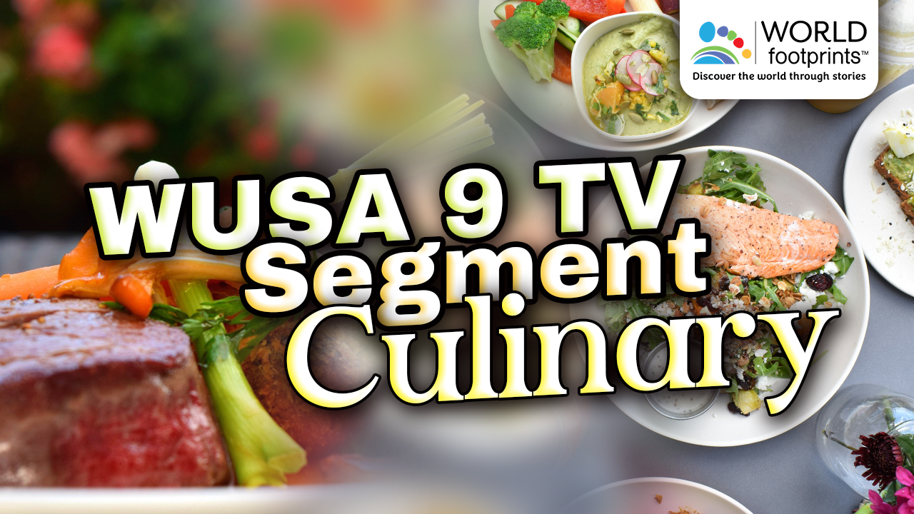 WUSA9 TV Segment of Tonya sharing culinary treasures found around the world,